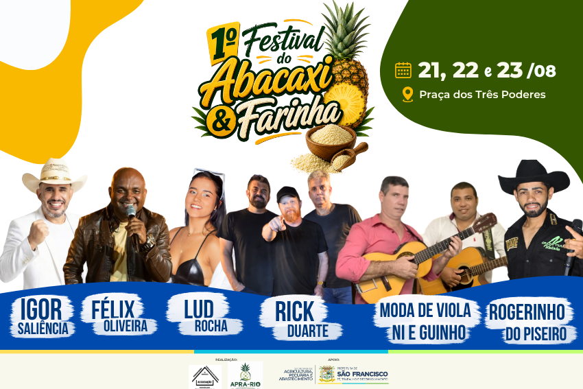 Festival do Abacaxi e Farinha terá shows e feira gastronômica em São Francisco