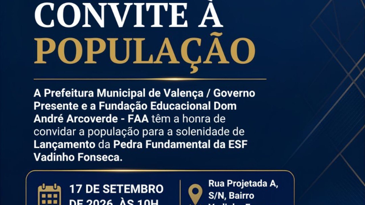 Valença terá lançamento da pedra fundamental da ESF Vadinho Fonseca em 17 de setembro