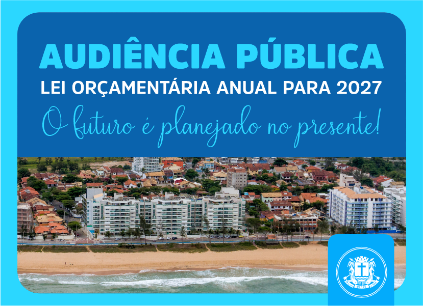 Macaé discute orçamento de 2027 em audiência pública no dia 16