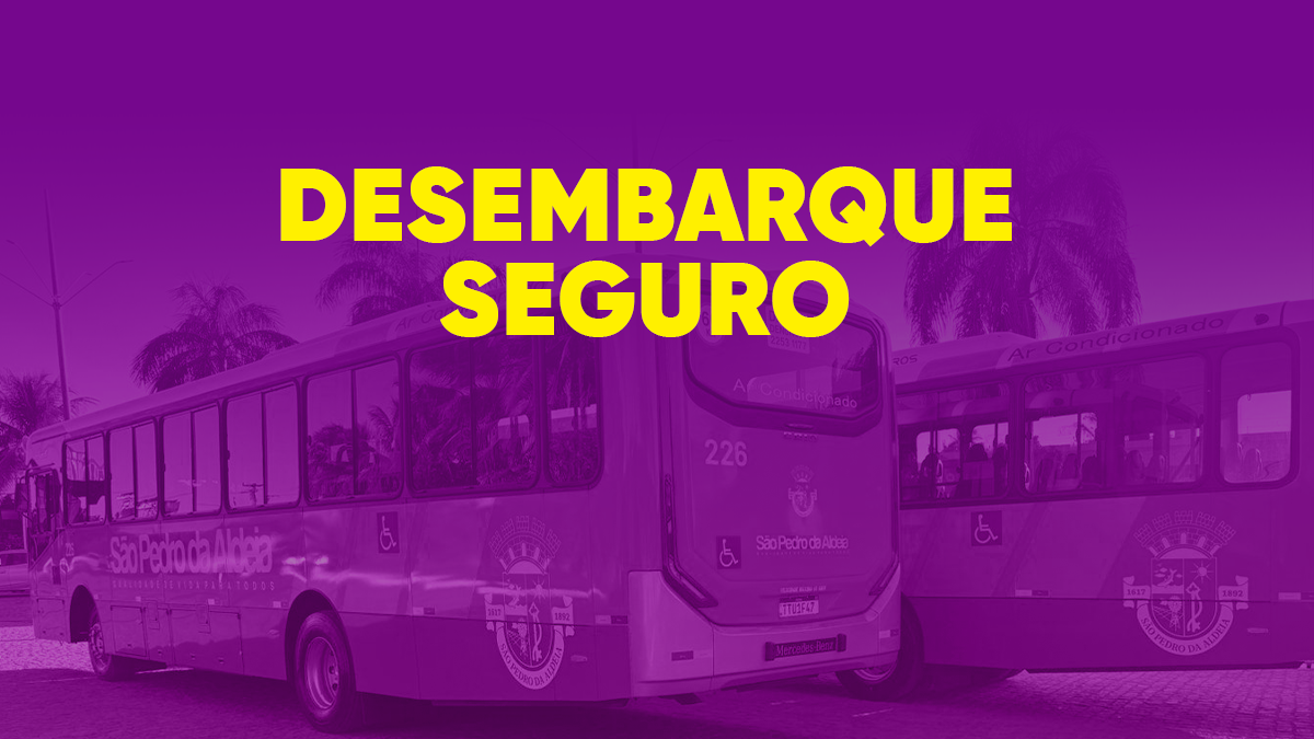 Mulheres podem pedir desembarque fora dos pontos após as 22h em São Pedro da Aldeia