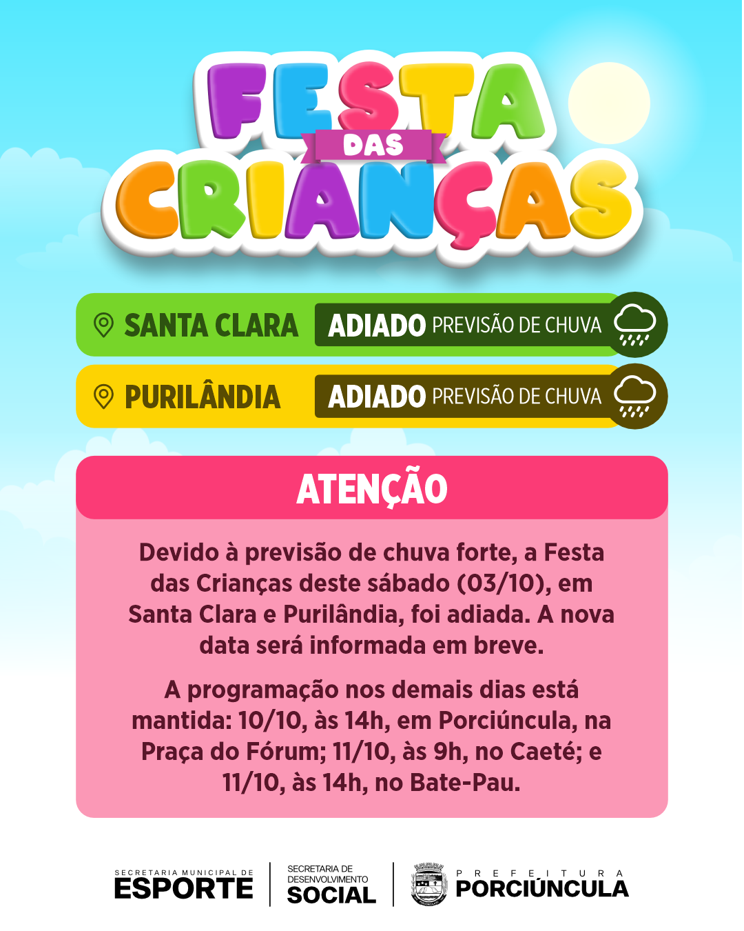 Porciúncula adia Festa das Crianças em Santa Clara e Purilândia por previsão de chuva forte